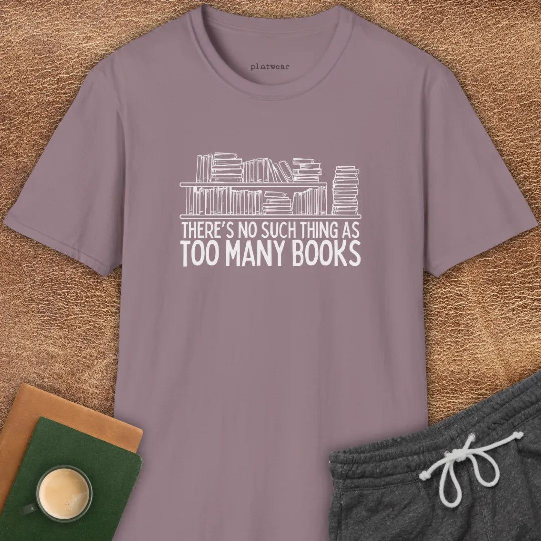 THERE IS NO SUCH THING T-SHIRT