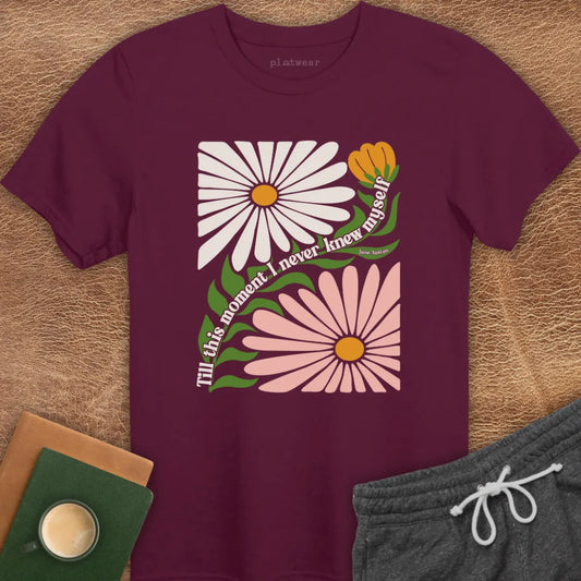 TILL THIS MOMENT T-SHIRT