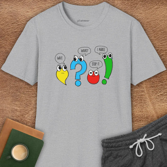 WAIT, WHAT? STOP. I AGREE! T-SHIRT
