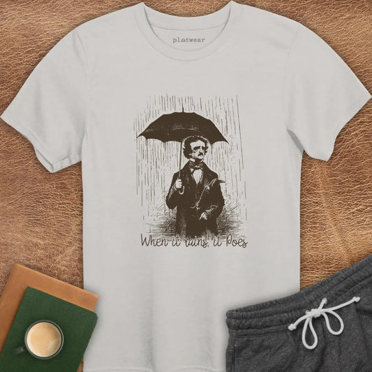 WHEN IT RAINS IT POES T-SHIRT