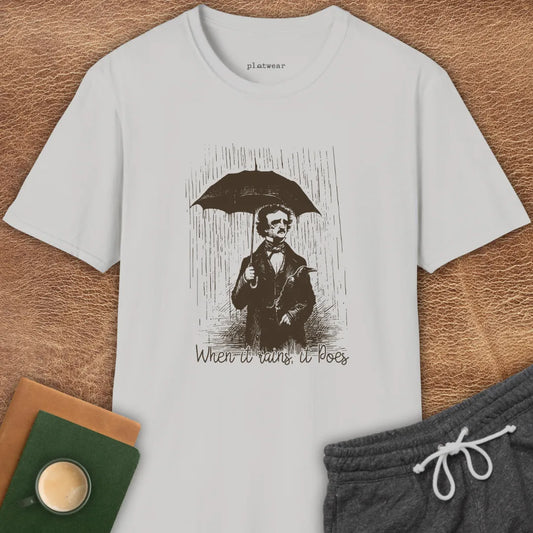 WHEN IT RAINS IT POES T-SHIRT