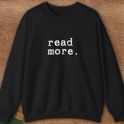 READ MORE. SWEATSHIRT