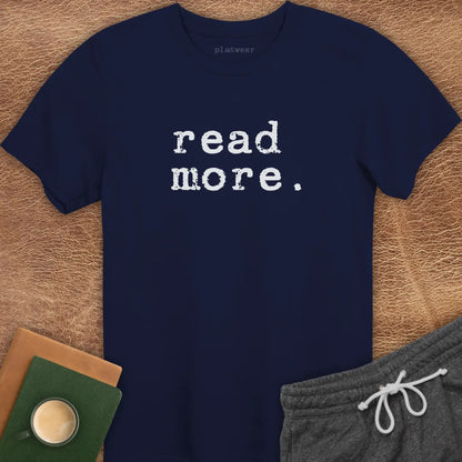 READ MORE. T-SHIRT